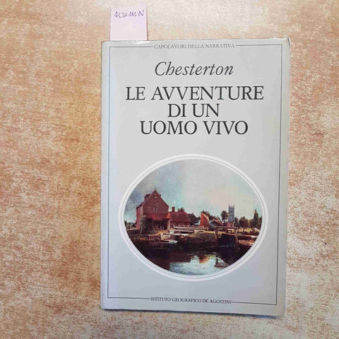 CHESTERTON - LE AVVENTURE DI UN UOMO VIVO 1984 DE AGOSTINI filosofia umorismo