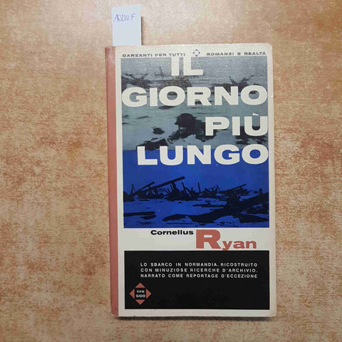 CORNELIUS RYAN - IL GIORNO PIU' LUNGO 1964 GARZANTI PER TUTTI sbarco Normandia