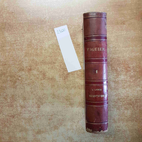 L'ANNEE SCIENTIFIQUE ET INDUSTRIELLE, LOUIS FIGUIER 1865 HACHETTE NEUVIEME ANNE