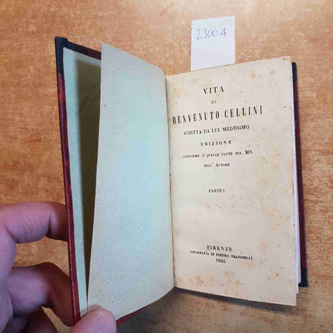 VITA DI BENVENUTO CELLINI SCRITTA DA LUI MEDESIMO PARTE 1 PIETRO FRATICELLI 1846
