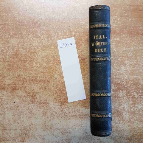 SCHUL UND REISE - TASCHEN WORTERBUCH DER ITALIENISCHE UND DEUTESCHEN SPRACHE