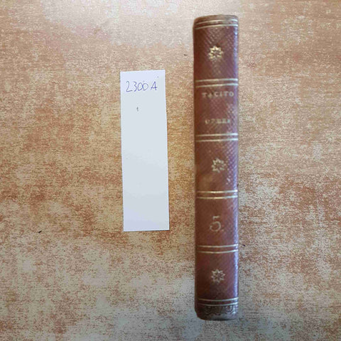 LE OPERE DI CORNELIO TACITO TRADOTTE DA DAVANZATI 1829 NICOLO' BETTONI volume 5