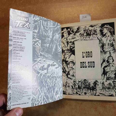 MAXI TEX L'ORO DEL SUD 1999 SERGIO BONELLI 266 pagine storia completa CANZIO