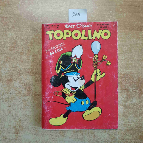 WALT DISNEY - TOPOLINO APRILE 1949 VOL.1 N.1 ANASTATICA GAZZETTA DELLO SPORT