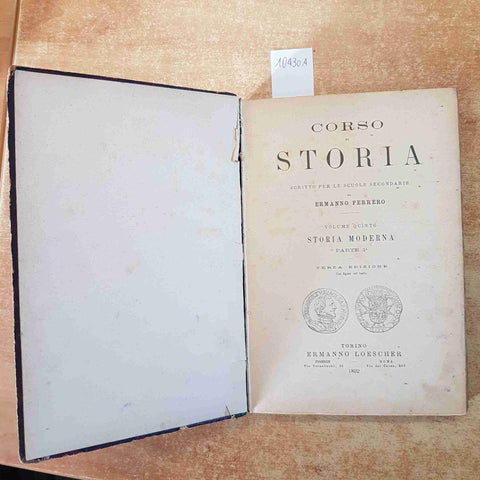 ERMANNO FERRERO CORSO DI STORIA MODERNA vol. 5-6 LOESCHER 1892 SCUOLE SECONDARIE