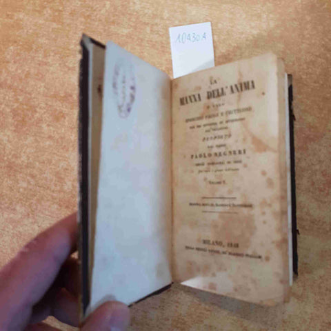 LA MANNA DELL'ANIMA O VERO ESERCIZIO FACILE FRUTTUOSO vol.5 PAOLO SEGNERI 1848