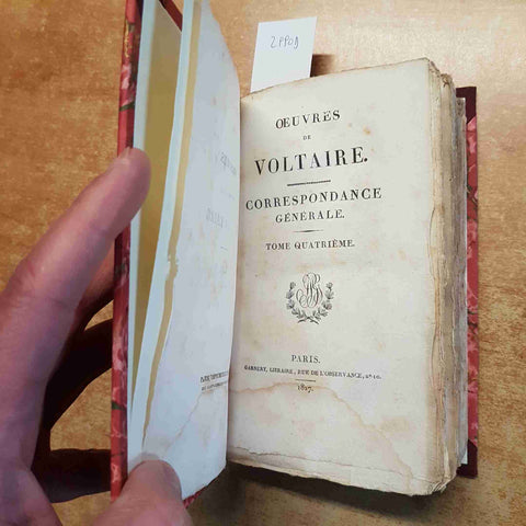 OEUVRES COMPLETES DE VOLTAIRE TOMO IV CORRESPONDANCE GENERALE 1827 GARNERY PARIS