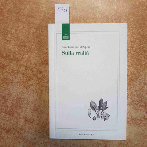 SAN TOMMASO D'AQUINO - SULLA REALTA' 2012 NUOVA EDITRICE BERTI religione