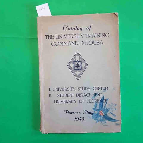 WWII 1945 UNIVERSITY TRAINING COMMAND MT OUSA FLORENCE ITALY US ARM CATALOG