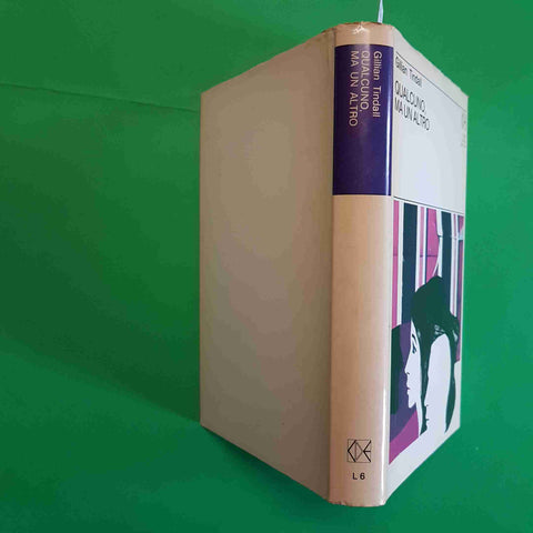GILLIAN TINDALL - QUALCUNO, MA UN ALTRO 1971 CLUB DEGLI EDITORI drammatico
