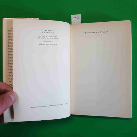 GILLIAN TINDALL - QUALCUNO, MA UN ALTRO 1971 CLUB DEGLI EDITORI drammatico