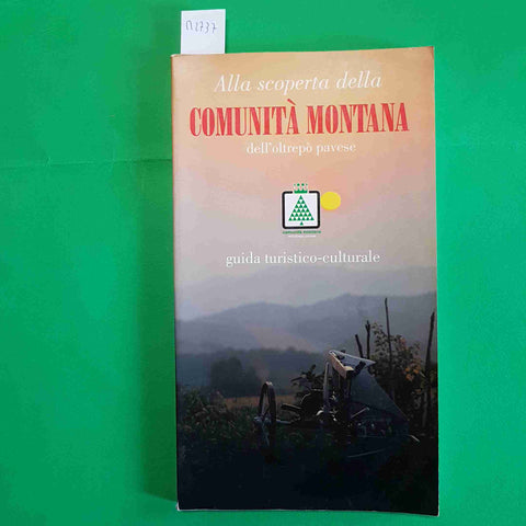 ALLA SCOPERTA DELLA COMUNITA' MONTANA DELL'OLTREPO' PAVESE GUIDA pavia