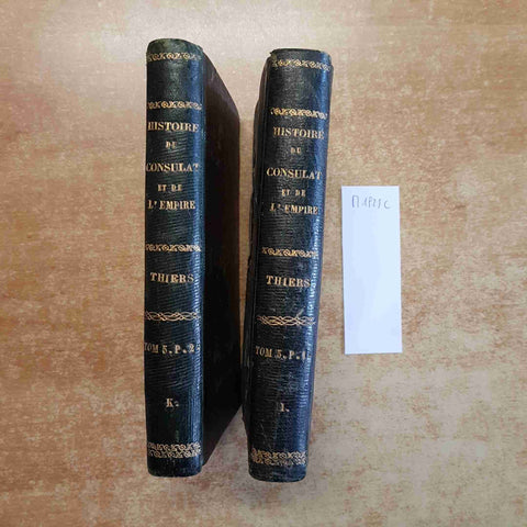 HISTOIRE DU CONSULAT ET DE L'EMPIRE PAR THIERS TOME CINQUIEME 1850 LE MONNIER