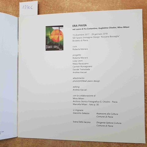 ERA PAVIA NEL CUORE DI FRA COSTANTINO GUGLIELMO CHIOLINI MINO MILANI catalogo