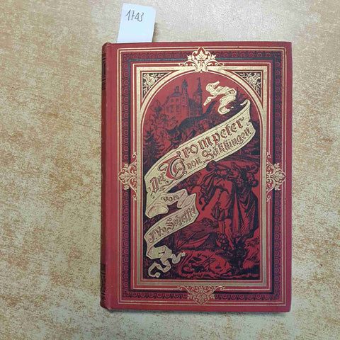 DER TROMPETER VON SAKKINGEN Joseph Viktor von Scheffel 1900 Adolf Bonz