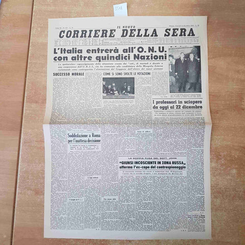 CORRIERE DELLA SERA DICEMBRE 1955 ANASTATICA PRIMA PAGINA ITALIA ENTRA ALL'ONU