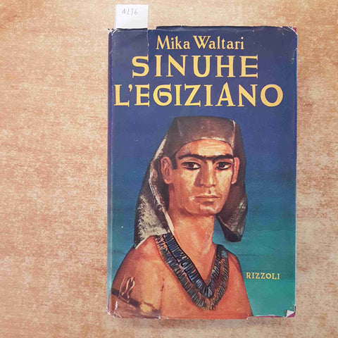 MIKA WALTARI - SINUHE L'EGIZIANO 1953 RIZZOLI romanzo XII EDIZ copertina rigida