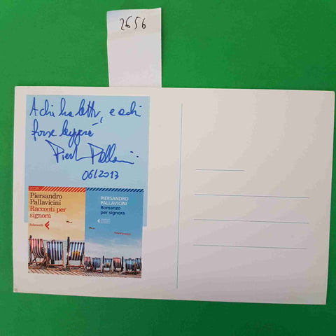PIERSANDRO PALLAVICINI cartolina autografo firma ROMANZO PER SIGNORA FELTRINELLI