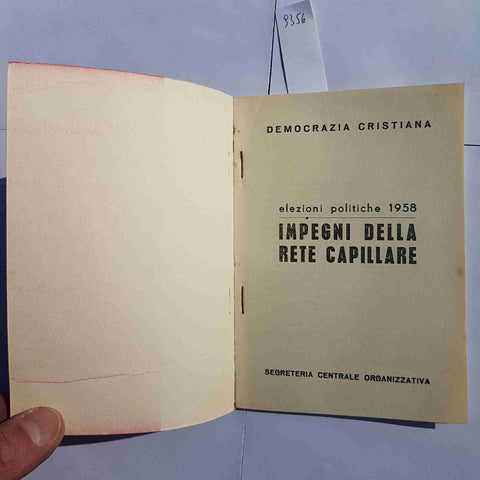 DEMOCRAZIA CRISTIANA 1958 OPUSCOLO ELETTORALE RETE CAPILLARE ORIGINALE