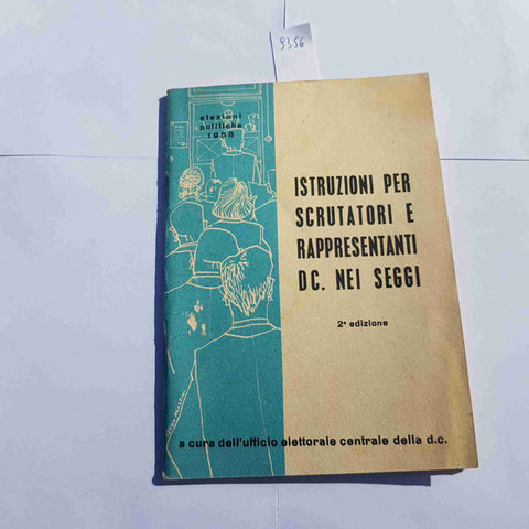 Istruzioni Scrutatori DC 1958 Elezioni Politiche Democrazia Cristiana D.C.