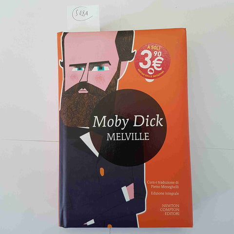 MELVILLE - MOBY DICK Newton Compton 2014 edizione integrale CLASSICI PER RAGAZZI