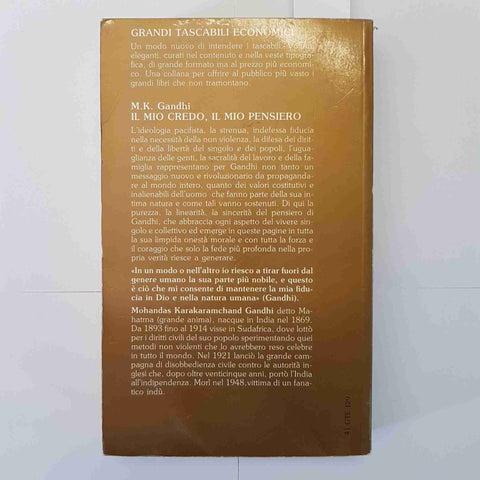 GANDHI - IL MIO CREDO, IL MIO PENSIERO Newton 1992 Grandi Tascabili Economici