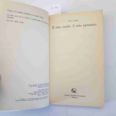 GANDHI - IL MIO CREDO, IL MIO PENSIERO Newton 1992 Grandi Tascabili Economici