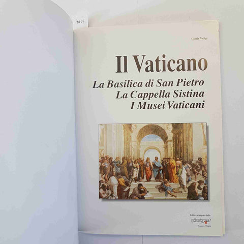 IL VATICANO Basilica San Pietro Cappella Sistina Musei Vaticani GUIDA PLURIGRAF