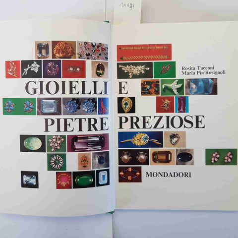 GIOIELLI E PIETRE PREZIOSE TACCONI ROSIGNOLI MONDADORI 1968 ILLUSTRATO lusso