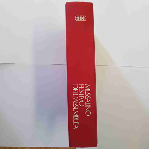 MESSALINO FESTIVO DELL'ASSEMBLEA EDIZIONE 1984 EDB RILEGATO ROSSO liturgia