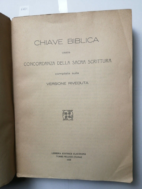 CHIAVE BIBLICA ossia Concordanza della Sacra Scrittura 1933 Claudiana Bibbia6461