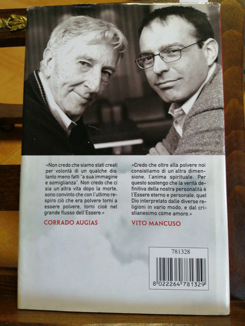 DISPUTA SU DIO E DINTORNI - CORRADO AUGIAS VITO MANCUSO 2009 MONDOLIBRI (49
