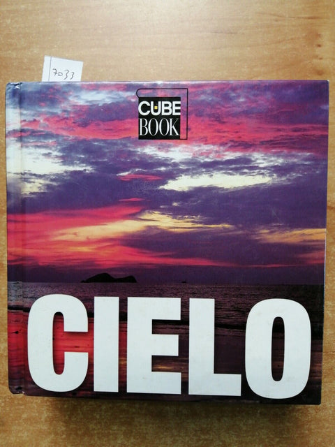 CIELO - Cube Book - 2006 - Edizioni White Star - 730 PAGINE fotografia (703