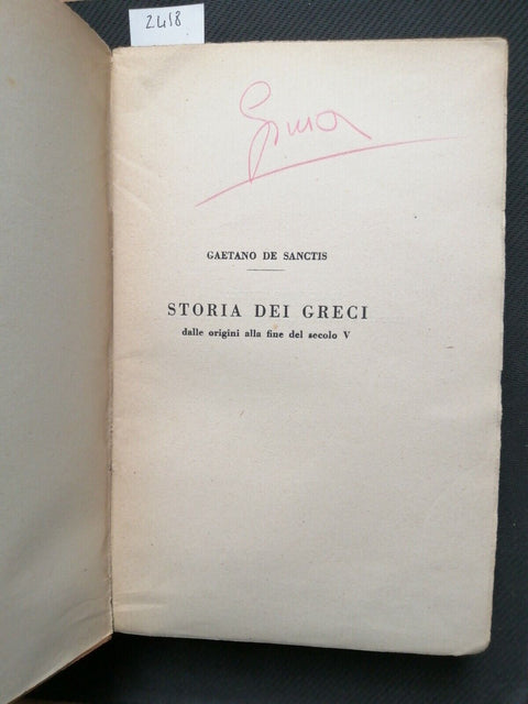 G. De Sanctis - STORIA DEI GRECI vol. 2 dalle origini 1942 La Nuova Italia(