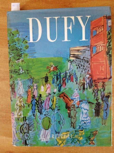 DORA PEREZ TIBI - RAOUL DUFY - RIZZOLI - 1ED. - 1989 - CATALOGO - (4638