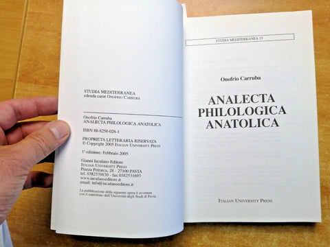 ANALECTA PHILOLOGICA ANATOLICA - Onofrio Carruba - 2005 storia filologia (6