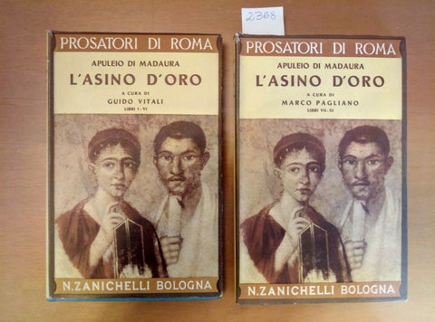 APULEIO DI MADAURA - L'ASINO D'ORO 2 VOLUMI ZANICHELLI 1960/62 (2368