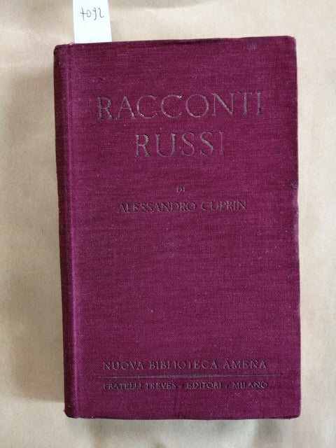 RACCONTI RUSSI - Cuprin Alessandro - 1931 - Fratelli Treves - (7092)