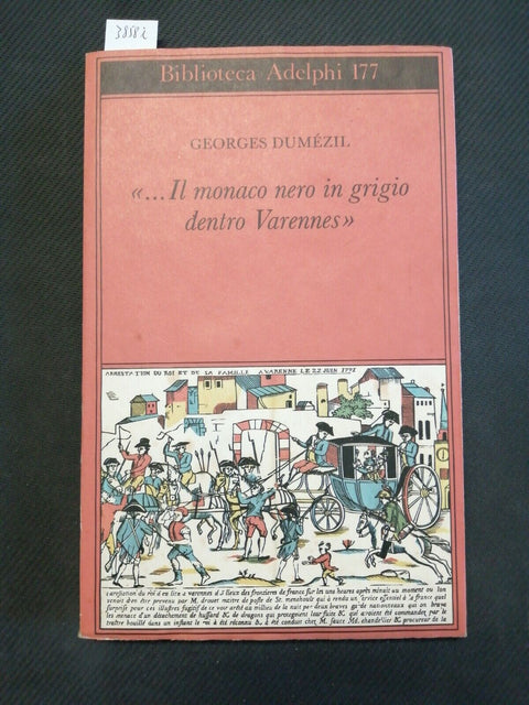 GEORGES DUMEZIL "...Il monaco nero in grigio dentro Varennes" 1987 Adelphi(