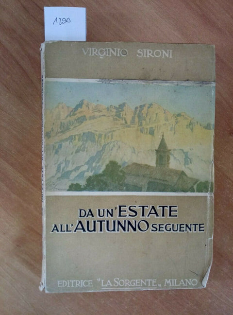 VIRGINIO SIRONI - DA UN'ESTATE ALL'AUTUNNO SEGUENTE 1942 LA SORGENTE (120