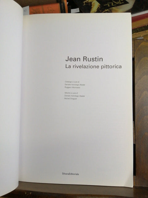 Jean Rustin - La rivelazione pittorica - AA.VV. 2007 Silvana Editoriale (60