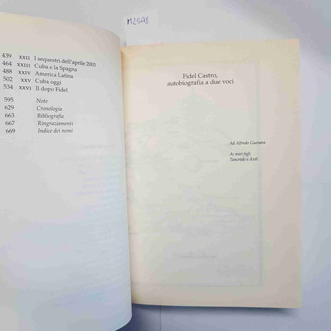 FIDEL CASTRO AUTOBIOGRAFIA A DUE VOCI 2007 IGNACIO RAMONET 1°ed. Cuba MONDADORI