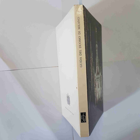 GUIDA DEL DUOMO DI MILANO ERNESTO BRIVIO VENERANDA FABBRICA DEL DUOMO 1972