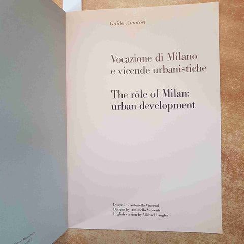 VOCAZIONE DI MILANO VICENDE URBANISTICHE GUIDO AMOROSI 1977 THE ROLE OF MILAN
