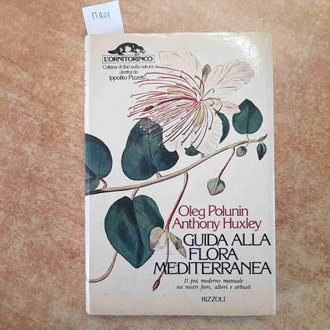 GUIDA ALLA FLORA MEDITERRANEA POLUNIN HUXLEY BOTANICA ILLUSTRATO