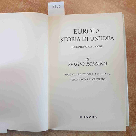 EUROPA STORIA DI UN'IDEA - SERGIO ROMANO 2006 POLITICA UNIONE EUROPEA Longanesi