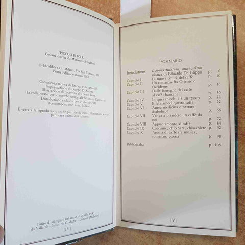 LE ORE DEL CAFFE' - SCHIAFFINO - STORIA CULTURA RICETTE 1983 EDUARDO DE FILIPPO