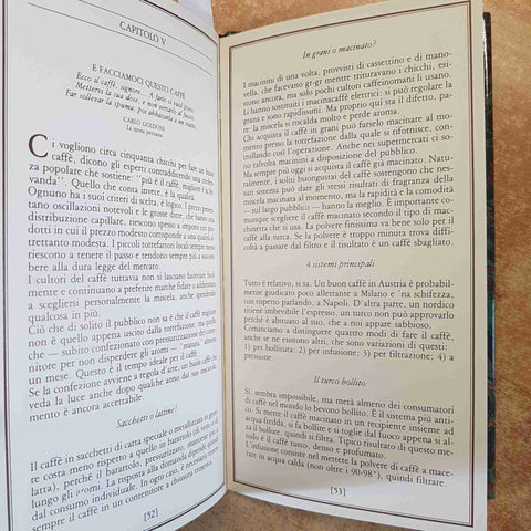 LE ORE DEL CAFFE' - SCHIAFFINO - STORIA CULTURA RICETTE 1983 EDUARDO DE FILIPPO