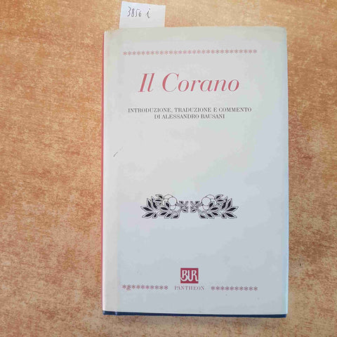 IL CORANO BUR BAUSANI TRADUZIONE COMMENTO TESTO ISLAM QURANO 1999 sure versetti