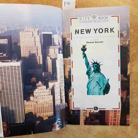 NEW YORK GUIDA TURISTICA CITY BOOK 2005 CORRIERE DELLA SERA ILLUSTRAZIONI Berman